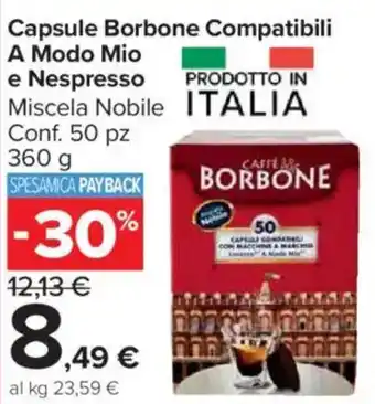 Carrefour Market Capsule Borbone Compatibili A Modo Mio e Nespresso offerta