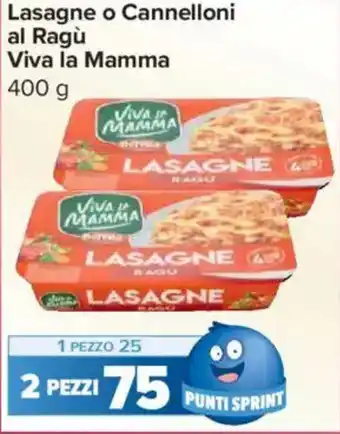 Carrefour Market Lasagne o Cannelloni al Ragù Viva la Mamma offerta