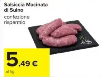 Carrefour Salsiccia Macinata di Suino offerta