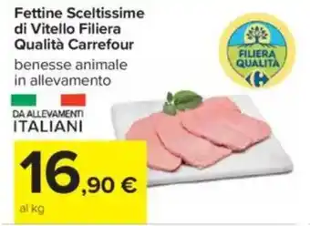 Carrefour Fettine Sceltissime di Vitello Filiera Qualità Carrefour offerta