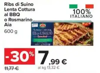 Carrefour Ribs di Suino Lenta Cottura al BBQ o Rosmarino Aia offerta