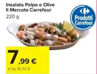 Carrefour Insalata Polpo e Olive Il Mercato Carrefour offerta