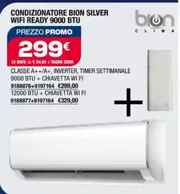 Bricofer Condizionatore bion silver wifi ready 9000 btu offerta