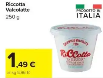 Carrefour Riccotta Valcolatte offerta