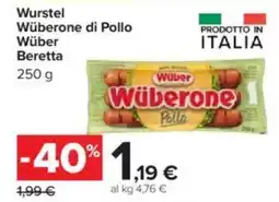 Carrefour Wurstel Wüberone di Pollo Wüber Beretta offerta