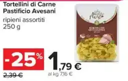 Carrefour Tortellini di Carne Pastificio Avesani offerta