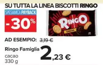 Carrefour Su tutta la linea biscotti RINGO offerta