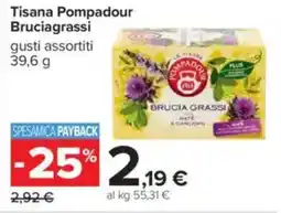 Carrefour Tisana Pompadour Bruciagrassi offerta