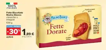 Carrefour Fette Biscottate Mulino Bianco offerta