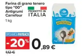 Carrefour Farina di grano tenero tipo "00" Antigrumi Carrefour offerta