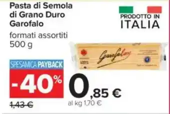 Carrefour Pasta di Semola di Grano Duro Garofalo offerta