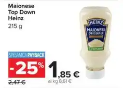 Carrefour Maionese Top Down Heinz offerta