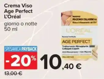 Carrefour Crema Viso Age Perfect L'Oréal offerta