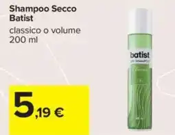 Carrefour Shampoo Secco Batist offerta