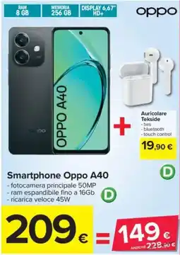 Carrefour Smartphone Oppo A40 + Auricolare Tekside offerta