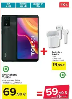 Carrefour Smartphone Tcl 501 + Auricolare Tekside offerta