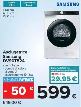 Carrefour Asciugatrice Samsung DV90T524 offerta