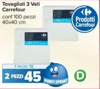 Carrefour Tovaglioli 3 Veli Carrefour offerta