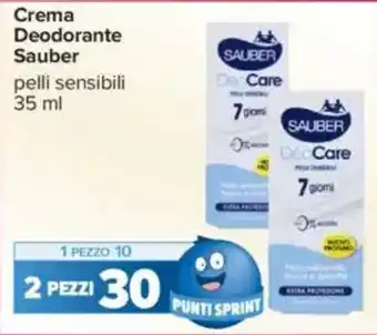 Carrefour Crema Deodorante Sauber offerta