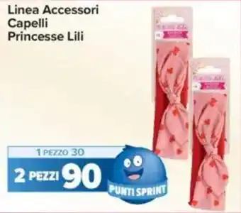 Carrefour Linea Accessori Capelli Princesse Lili offerta