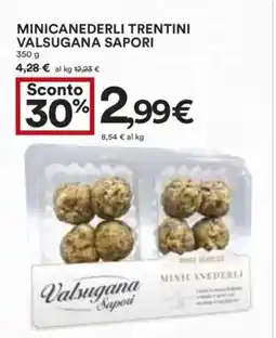 Coop Superstore Minicanederli trentini valsugana SAPORI offerta