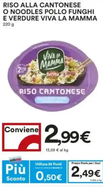 Coop Superstore Riso alla cantonese o noodles pollo funghi e verdure VIVA LA MAMMA offerta