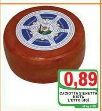 Top Supermercati Caciotta offerta