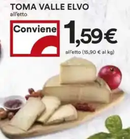 Coop Superstore Toma valle elvo all'etto offerta