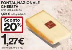 Coop Superstore Fontal nazionale cheestà circa all'etto offerta