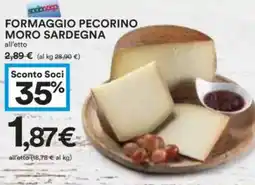 Coop Superstore Formaggio pecorino moro sardegna all'etto offerta