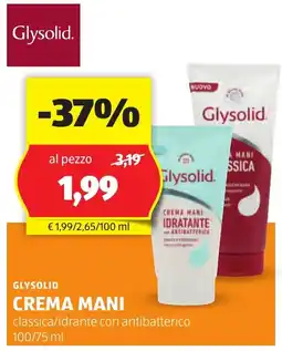 ALDI GLYSOLID CREMA MANI classica/idrante con antibatterico offerta