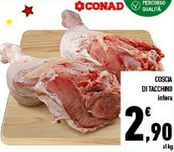 Conad City Coscia d tacchino intera offerta