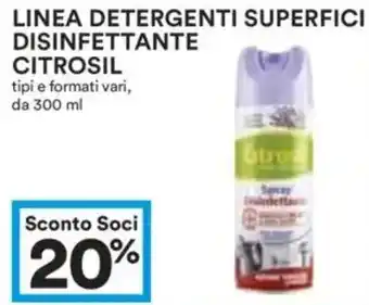 Coop Superstore Linea detergenti superfici disinfettante citrosil tipi e formati vari, da offerta