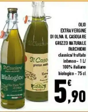 Conad Il casolare - olio extravergine di oliva biologico estratto a freddo 750 g(ml) offerta