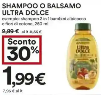 Coop Superstore Shampoo o balsamo ultra dolce esempio: shampoo 2 in 1 bambini albicocca e fiori di cotone, offerta