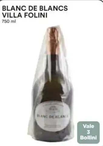 Coop Superstore Blanc de blancs villa folini vale 3 bollini offerta