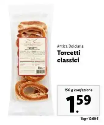 Lidl Antica Dolciaria Torcetti classici offerta