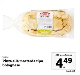 Lidl Tattini Pinza alla mostarda tipo bolognese offerta