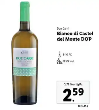 Lidl Due Carri Bianco di Castel del Monte DOP offerta