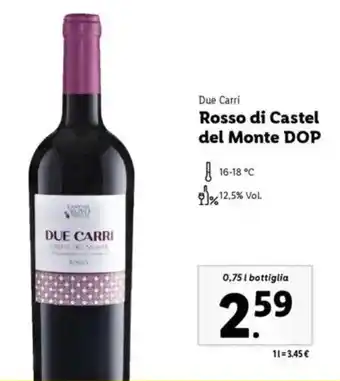 Lidl Due Carri Rosso di Castel del Monte DOP offerta