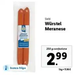 Lidl Siebi Würstel Meranese offerta