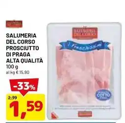 DPiù SALUMERIA DEL CORSO Prosciutto di praga alta qualità offerta