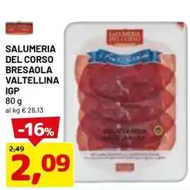 DPiù SALUMERIA DEL CORSO bresaola valtellina igp offerta