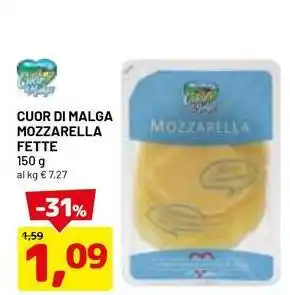 DPiù CUOR DI MALGA mozzarella fette offerta