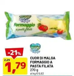 DPiù CUOR DI MALGA formaggio a pasta filata offerta