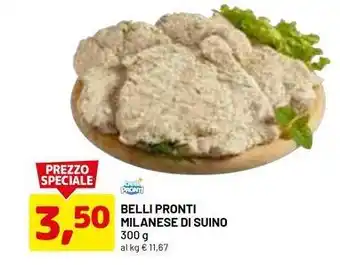 DPiù BELLI PRONTI milanese di suino offerta