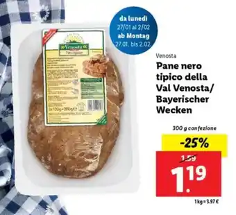 Lidl Venosta Pane nero tipico della Val Venosta/ Bayerischer Wecken offerta