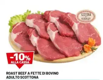 DPiù Roast beef a fette di bovino adulto scottona offerta