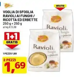 DPiù VOGLIA DI SFOGLIA Ravioli ai funghi / ricotta ed erbette offerta