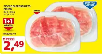 DPiù Fiocco di prosciutto crudo offerta